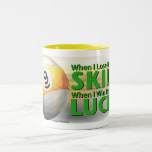 Lose Skill Win Luck 9 Ball Two-Tone Coffee Mug