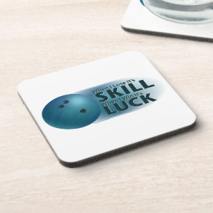 Lose Skill Win Luck Bowling Blue Coaster