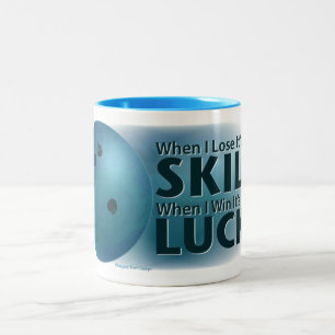 Lose Skill Win Luck Bowling Blue Two-Tone Coffee Mug