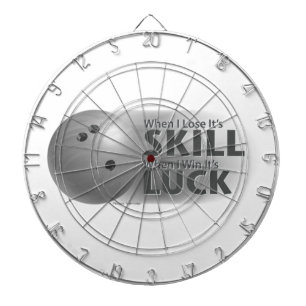 Lose Skill Win Luck Bowling Grey Dartboard
