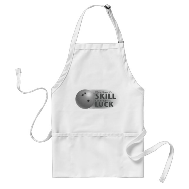 Lose Skill Win Luck Bowling Grey Standard Apron (Front)