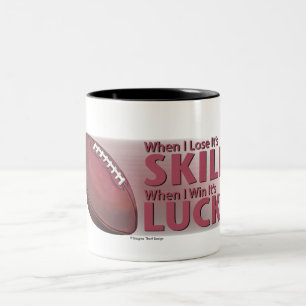 Lose Skill Win Luck Football Two-Tone Coffee Mug