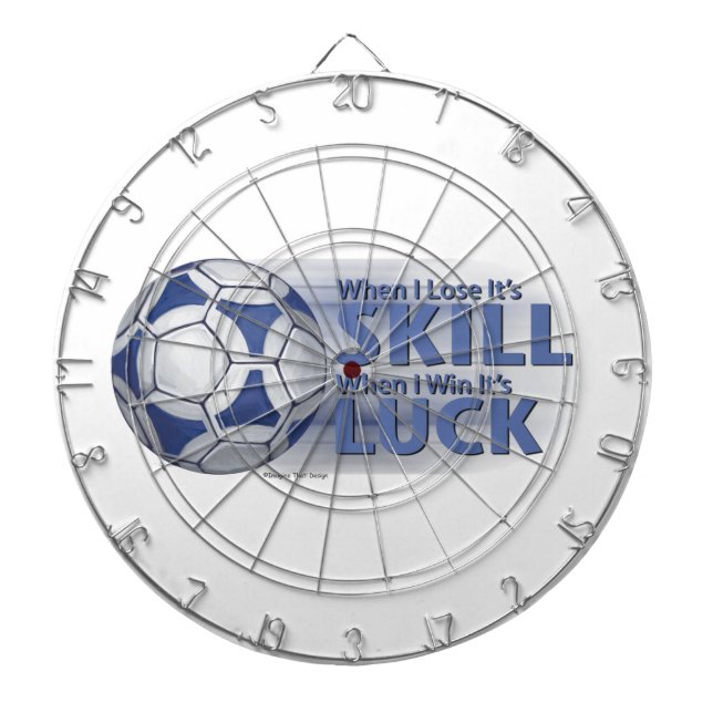 Lose Skill Win Luck Futbal Dartboard (Front)