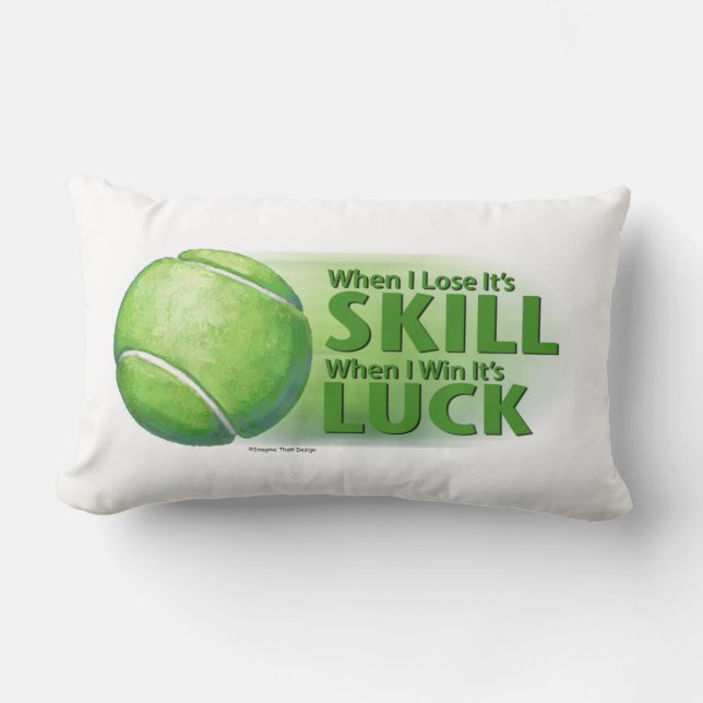 Lose Skill Win Luck Tennis Ball Lumbar Cushion (Front)