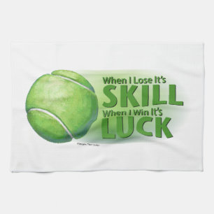 Lose Skill Win Luck Tennis Ball Tea Towel