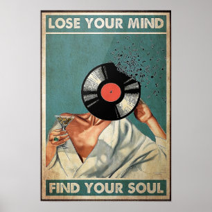 Lose your Mind Find your Soul Poster