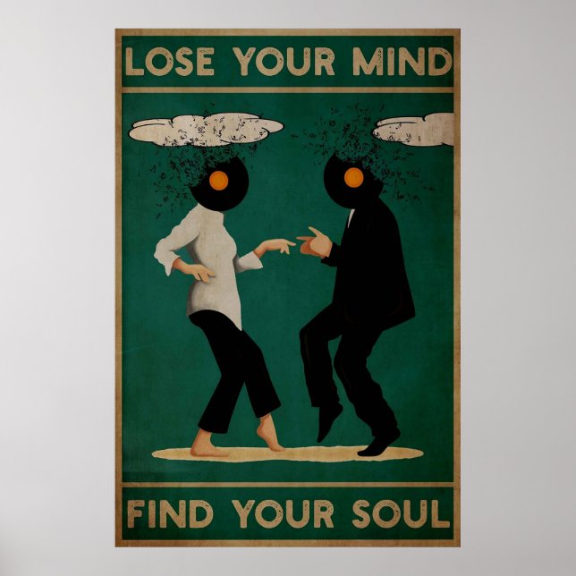 Lose your mind find your soul poster (Front)