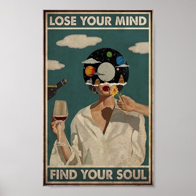 lose your mind find your soul Poster (Front)