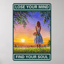 Lose Your Mind Find Your Soul