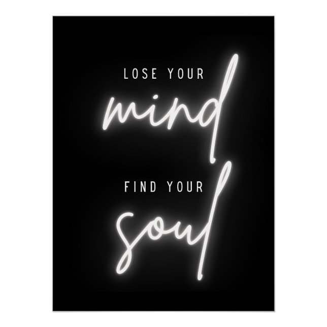 Lose your mind Find your soul - typography poster (Front)