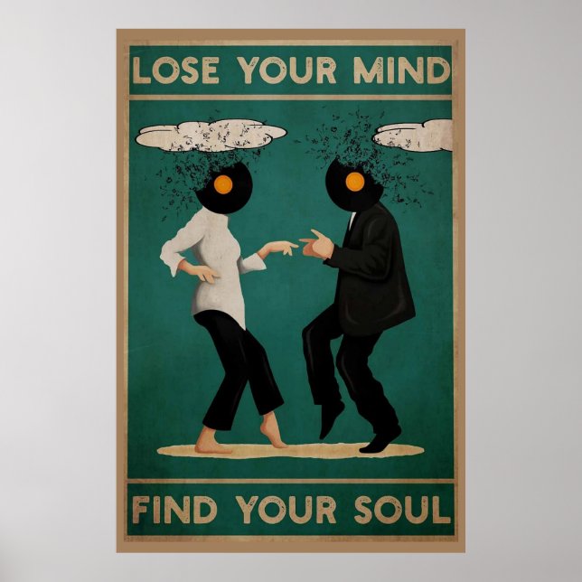 Lose Your Mind Find Your Soul Vintage Poster (Front)