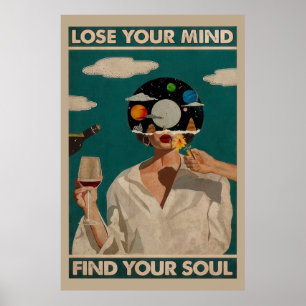Lose Your Mind Find Your Soul Vintage Poster