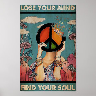 Lose your Mind Find your Soul vintage Poster