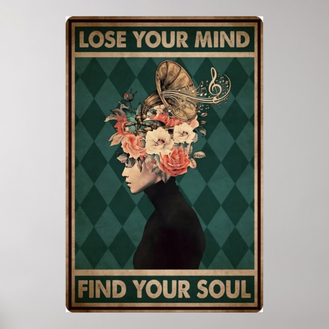 Lose your Mind Find your Soul vintage Poster (Front)