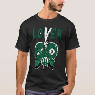 Loser Heart Dripping High Gorge Green 1s Matching T-Shirt