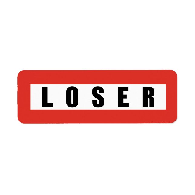 LOSER prohibitory sign (Front)
