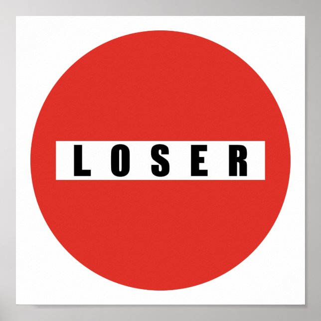 LOSER prohibitory sign (Front)