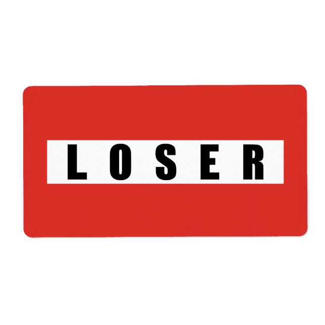 LOSER prohibitory sign (Front)