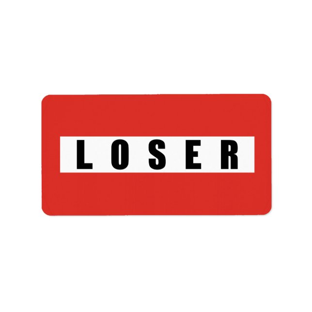 LOSER prohibitory sign Label (Front)