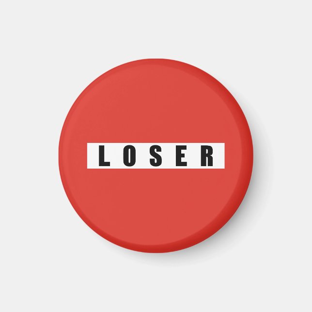 LOSER prohibitory sign Magnet (Front)