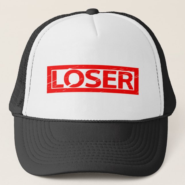 Loser Stamp Trucker Hat (Front)