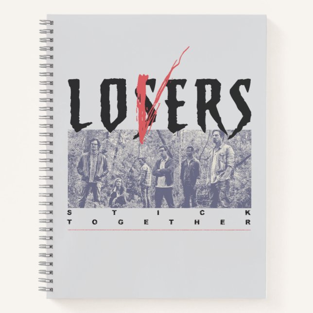 Losers Stick Together Notebook (Front)