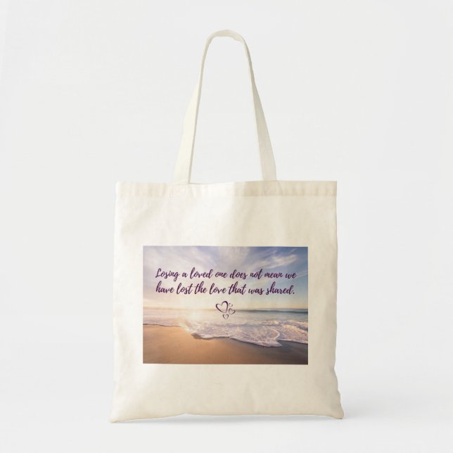 Losing a Loved One Tote Bag (Front)