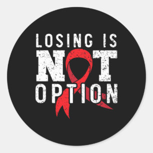 Losing Is Not An Option Brain Aneurysm Aneurysm Aw Classic Round Sticker