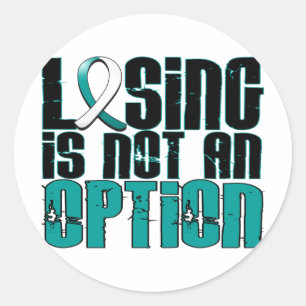 Losing Is Not An Option Cervical Cancer Classic Round Sticker