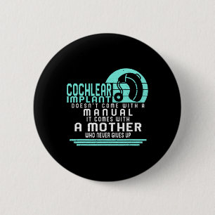 Loss Awareness Mother Cochlear Implant Asl Hearing 6 Cm Round Badge