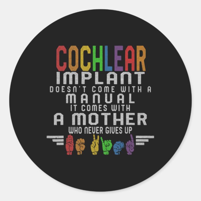 Loss Awareness Mother Cochlear Implant Asl Hearing Classic Round Sticker (Front)