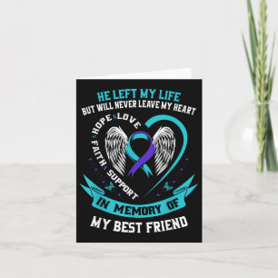 Loss In Memory Of My Best Friend Suicide Awareness Card