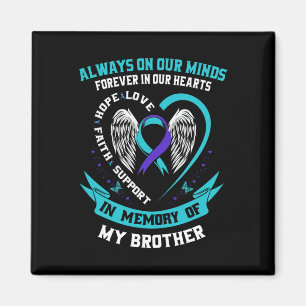 Loss In Memory Of My Brother Suicide Awareness Pre Magnet