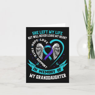 Loss In Memory Of My Granddaughter Suicide Awarene Card