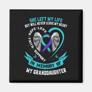 Loss In Memory Of My Granddaughter Suicide Awarene Magnet
