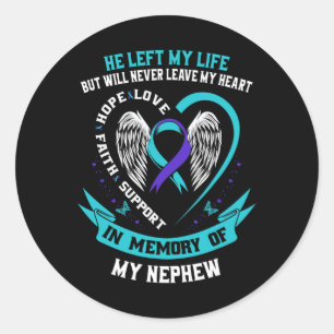 Loss In Memory Of My Nephew Suicide Awareness Ribb Classic Round Sticker