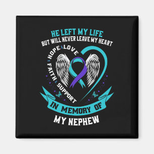 Loss In Memory Of My Nephew Suicide Awareness Ribb Magnet