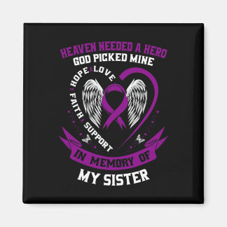 Loss In Memory of Sister Pancreatic Cancer Awarene Magnet