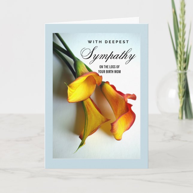 Loss of Birth Mum Sympathy Calla Lilies  Card (Front)