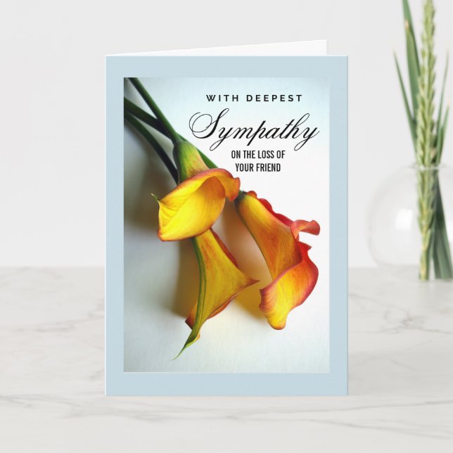 Loss of Friend Sympathy Calla Lilies  Card (Front)
