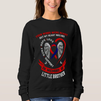 Loss of Little Brother CHD Awareness Products Hear Sweatshirt