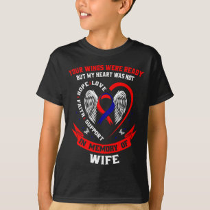 Loss Of Wife Chd Awareness Month Heart Disease Gra T-Shirt