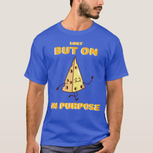 Lost But On Purpose Travel Solo T-Shirt