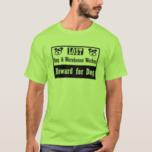 Lost Dog Warehouse Worker T-Shirt