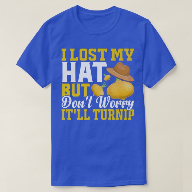 Lost Hat But It'll Turnip Fun Farming Farmer Tract T-Shirt (Design Front)