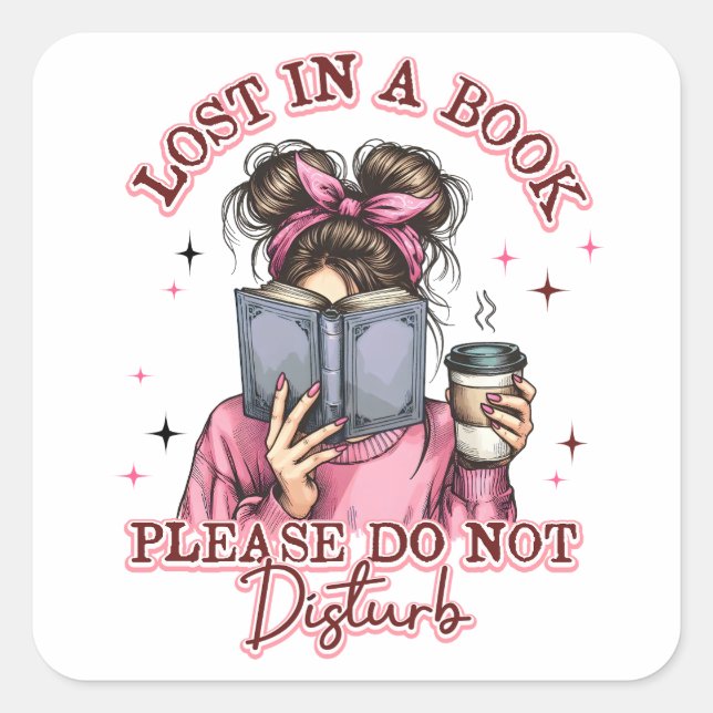 Lost In a Book....  Square Sticker (Front)