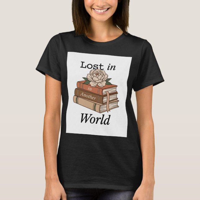 Lost in Another World Stack of Books T-Shirt (Front)