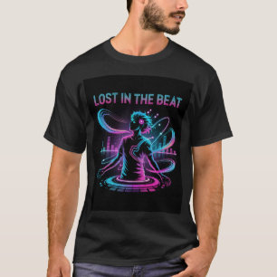 Lost In The Beat T-Shirt