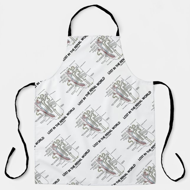 Lost In The Renal World Kidney Nephron Apron (Front)
