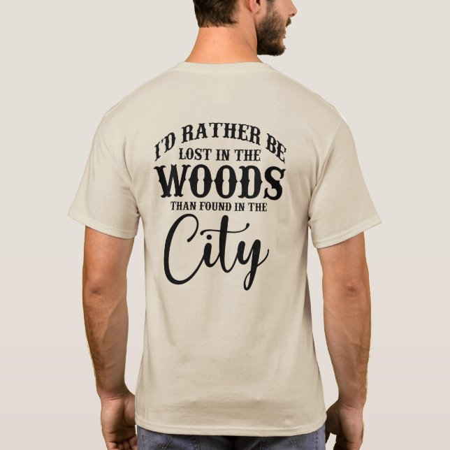 lost in the woods T-Shirt (Back)